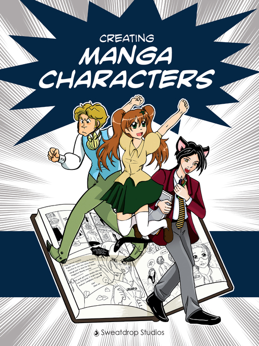 Title details for Creating Manga Characters by Sweatdrop Studios - Available